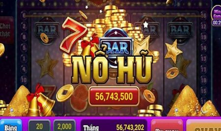 Bùng nổ hũ đổi thưởng và các cổng game phổ biến nhất năm 2019
