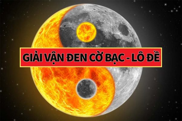giải vận đen cờ bạc - lô đề