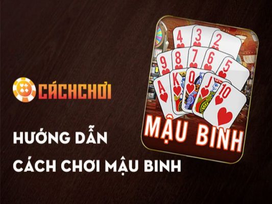 Cách chơi Mậu Binh