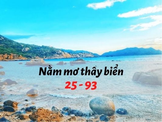 Nằm mơ thấy biển nên đánh số gì