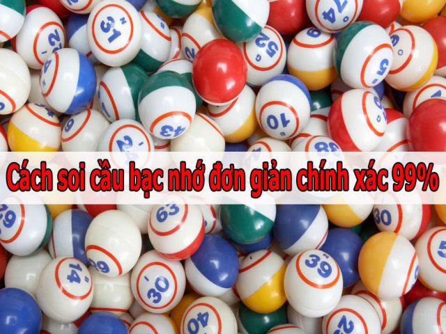 Kinh nghiệm soi cầu lô bạc nhớ theo giải đặc biệt cực kỳ chính xác