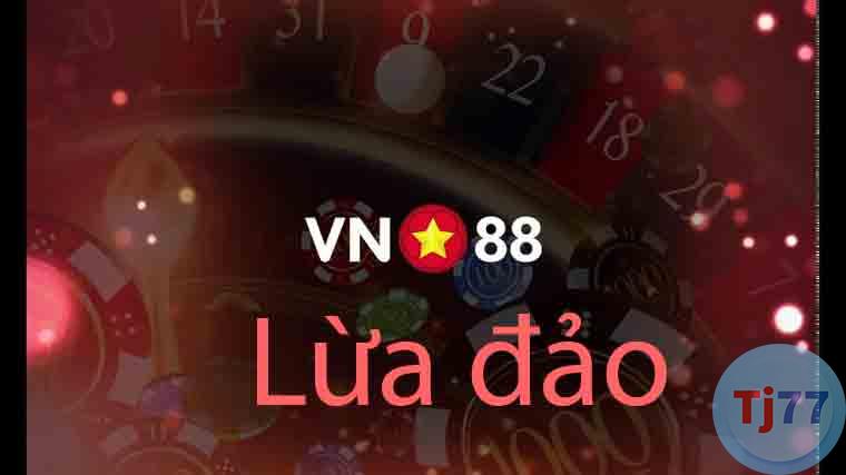 VN88 Lừa đảo