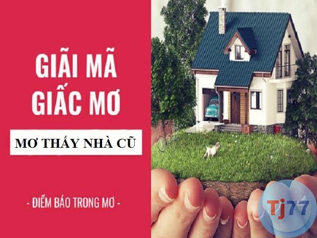 giấc mơ thấy ngôi nhà cũ