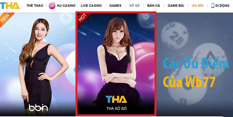 ƯU ĐIỂM CỦA WB77