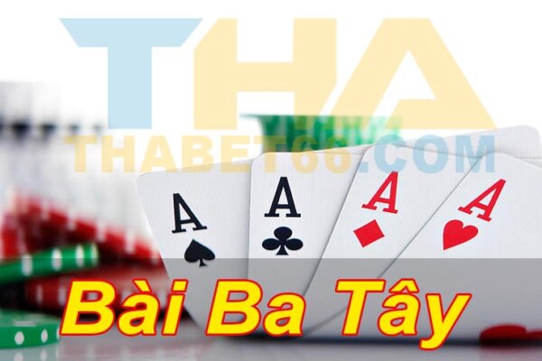 Phương pháp và kỹ thuật chơi bài ba tây tại Thabet