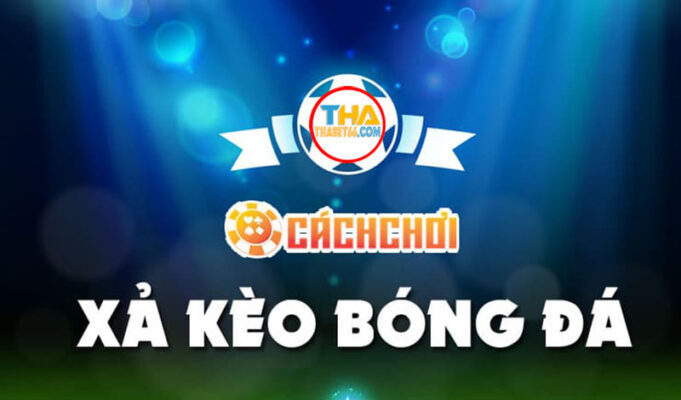 Xả kèo bóng đá