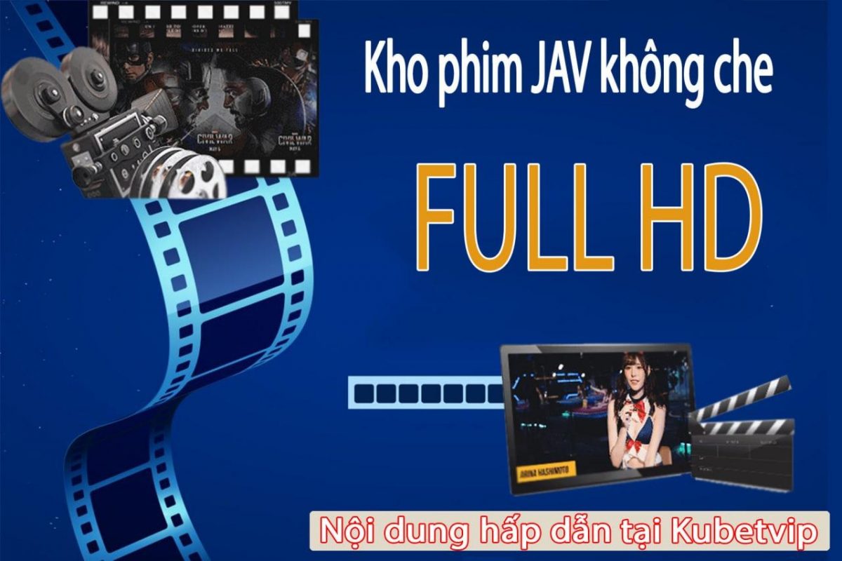 Phim JAV không che Full HD mới 2022