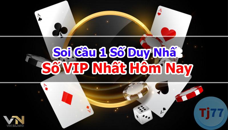 Soi Cầu 1 Số VIP Duy Nhất