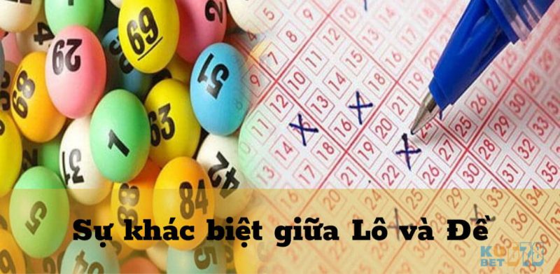 Lô và đề khác nhau không