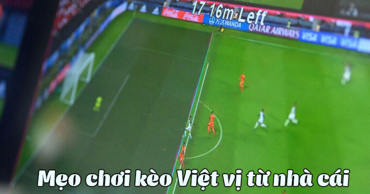 kèo Việt Vị