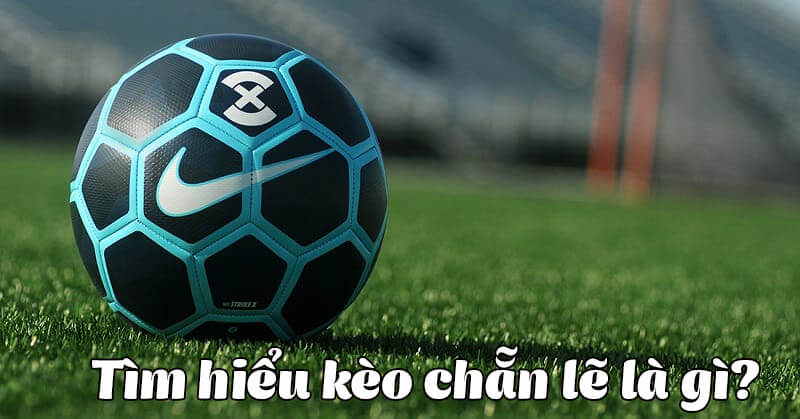 Tìm xem chẵn lẻ là gì?