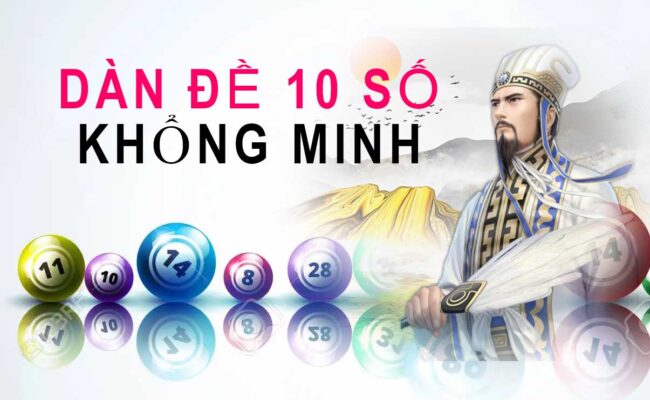 Nuôi dàn đề 10 số khổng minh cho