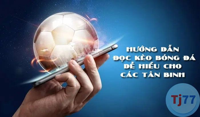 cách đọc tỷ lệ kèo bóng đá