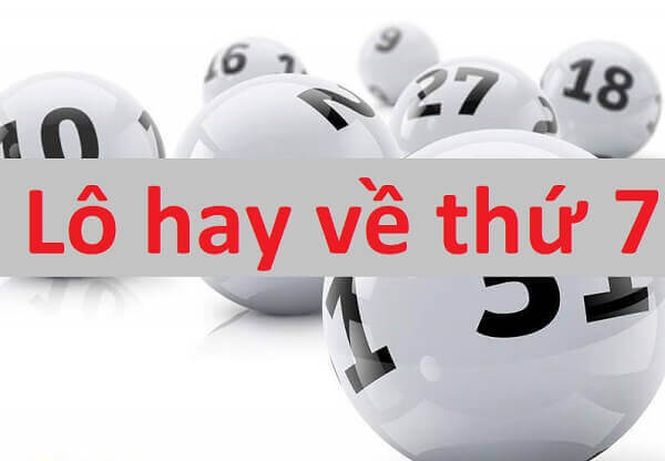 Hôm nay nên đánh số bao nhiêu cho thứ 7?