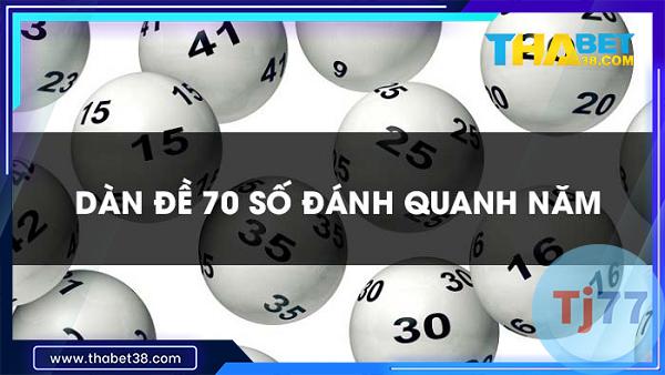 Dàn Đề 70 Số
