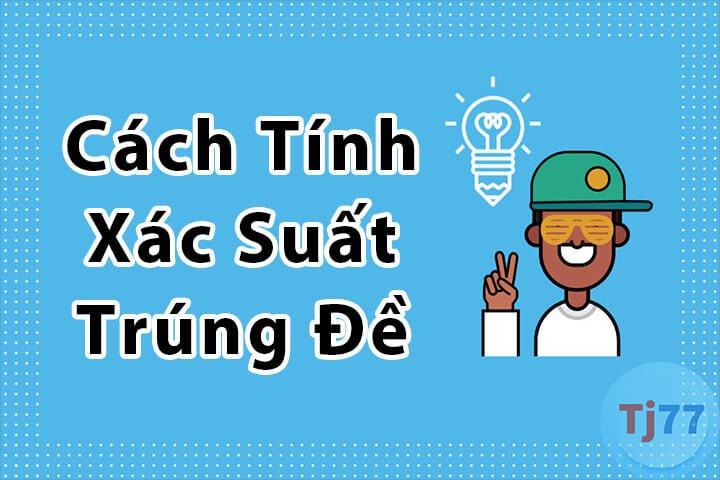 tính xác suất xổ số